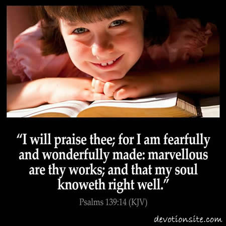 Encouraging Bible Verse:- Psalms 139:14